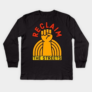 Reclaim The Streets Kids Long Sleeve T-Shirt